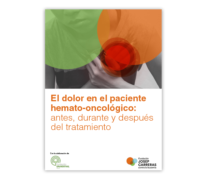 Guía para “El dolor en el paciente hemato-oncológico: antes, durante y después del tratamiento"