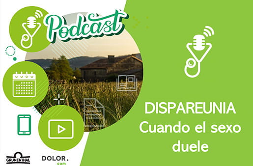 Podcast – Dispaneuria, el dolor en el sexo