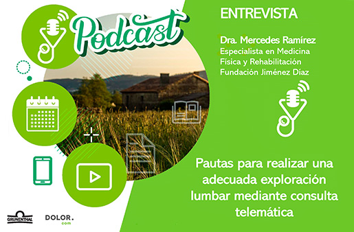 Podcast – Pautas para realizar una adecuada exploración lumbar mediante consulta telemática