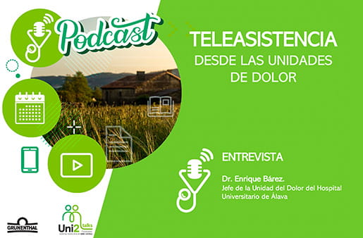 Podcast -  Teleasistencia desde las Unidades de Dolor