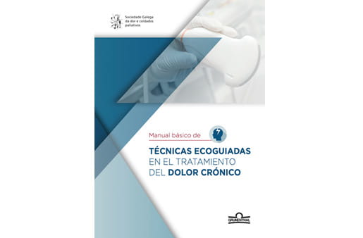 Manual básico de Técnicas Ecoguiadas en el Tratamiento del Dolor Crónico