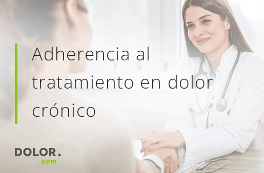 Adherencia al tratamiento en dolor crónico